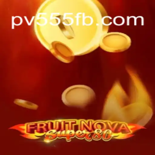Discover the Thrills of FruitNovaSuper80 at PV 555 Cassino Online com Bônus de Cadastro