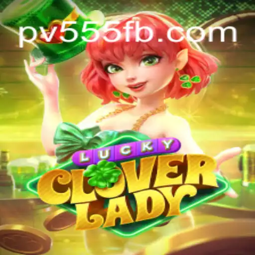 Unveiling the Thrills of LuckyCloverLady: A Must-Try Online Gaming Experience