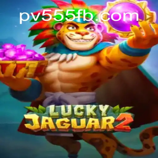 Exploring Luckyjaguar2: The Game of Thrills and Fortunes